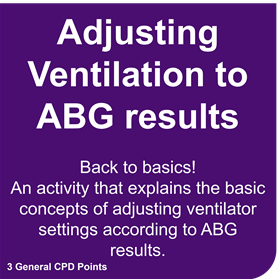 Adjusting ventilator settings according to ABG Adjusting ventilator settings according to ABG