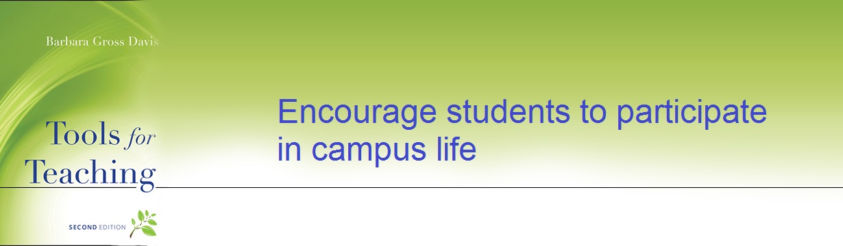 Encourage students to participate in campus life