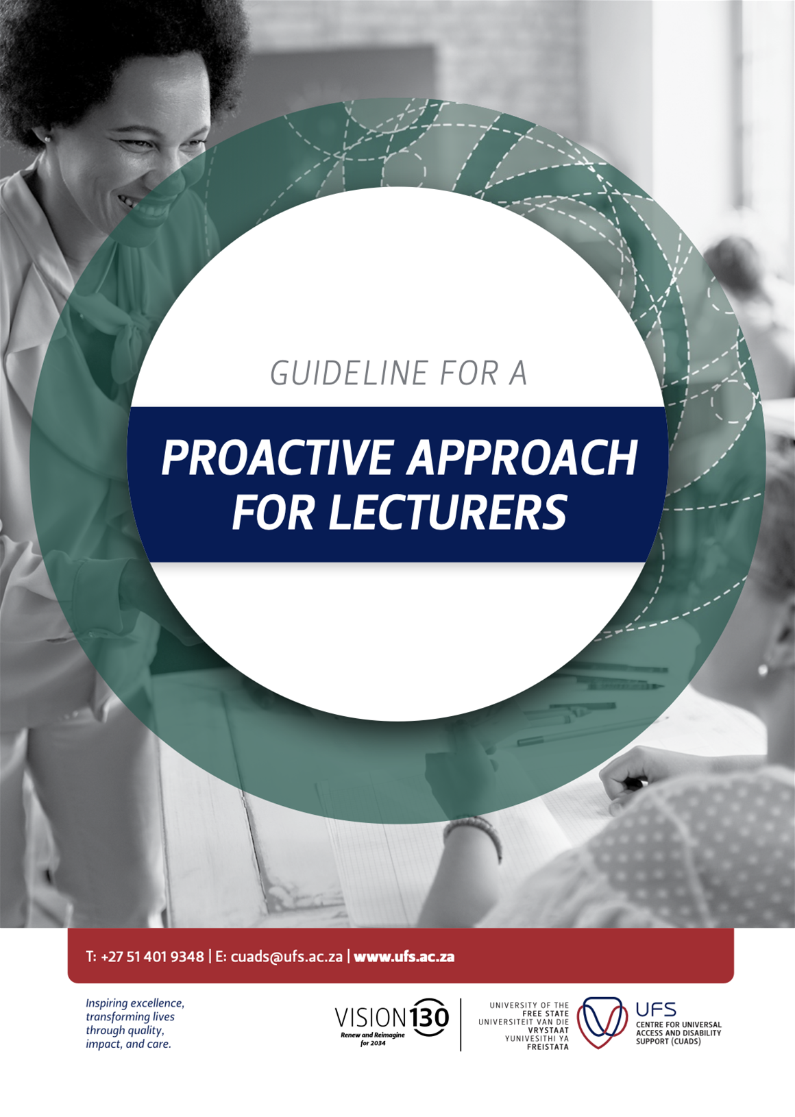UFS CUADS - GUIDELINE FOR A PROACTIVE APPROACH FOR LECTURERS